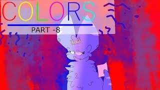 COLORS//PART-8