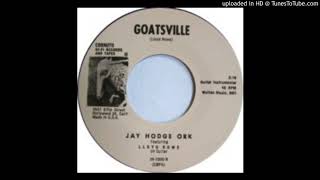 JAY HODGE ORK goatsville