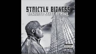 Strictly Bizness - Push My Grind (10 Yr. Anniversary Re-release)