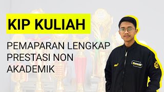 PEMAPARAN LENGKAP PRESTASI NON AKADEMIKKIP KULIAH