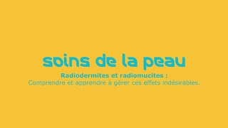 Soins de la peau - Episode 9 : Radiodermites et radiomucites