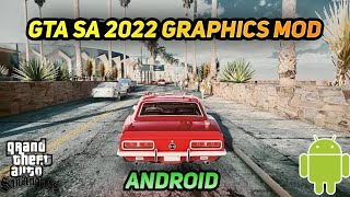 Gta Sa Graphics Mod | Gta Sa Graphics Mod 2022 | Graphics Mod | Gta Sa New Graphics | Gta Sa Android