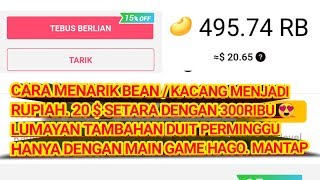 HAGO CARA PENARIKAN BEAN ATAU KACANG MENJADI UANG WOW | 20 DOLLAR SETARA DENGAN 300RIBU RUPIAH WOW