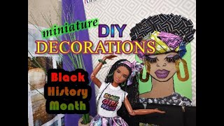 Black History Month DIY Miniature Decorations- 3D Art