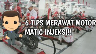 6 cara merawat motor matic injeksi yang baik dan benar