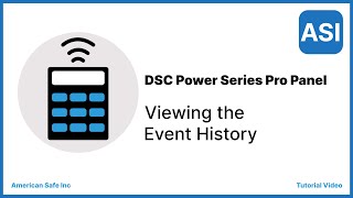 Viewing the Event History on the DSC Power Series Pro Panel