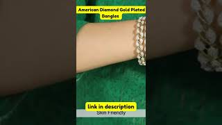 American Diamond Gold Plated Bangles Available on Amazon #short #shortfeed #fyp#homemakersakhi