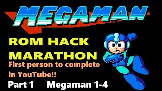 Megaman rom hack marathon part1 (Megaman 1-4) 洛克人 改版遊戲 馬拉松 #1 （洛克人1-4）