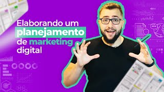 Como elaborar um PLANEJAMENTO para seus clientes de marketing digital