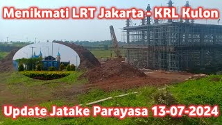 Disapa Masinis LRT Jatibening Halim Update Pembangunan Stasiun Jatake 13-07-2024