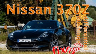 Nissan 370Z - fixing differential bushings before the important trip