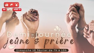 RTA - Demi-journée de jeûne et de prière mensuelle du mois de février 2024