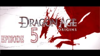 Dragon Age: Origins (2009) Ep05 || HD 1080p