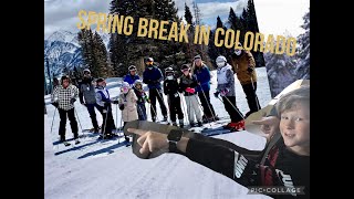 SKIING IN COLORADO  -  SPRING BREAK 2021