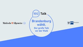 MAZ-Talk: Brandenburg wählt. Der große Talk vor der Wahl.