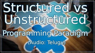 Structured vs Unstructured Programming Paradigm in Telugu | Programming Paradigm