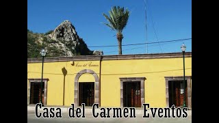 Casa del Carmen Eventos Hermosillo