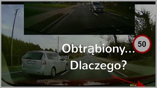 Zostałem obtrąbiony. Dlaczego?