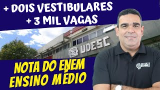 OPORTUNIDADE!!! DOIS VESTIBULARES COM MAIS DE 3 MIL VAGAS!! NOTA DO ENEM 2021 / NOTA DO ENSINO MÉDIO