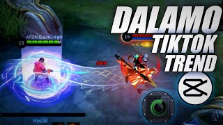 DALAMO TikTok Trend | ARZN Gaming | MLBB