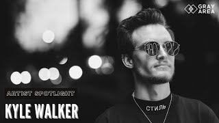 Gray Area Interview: Kyle Walker