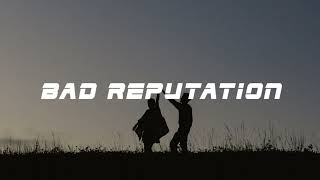 BAD REPUTATION - REGGAE SANTUY 🌴