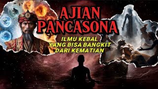 Ajian Pancasona, Ilmu Kebal Yang Bisa Bangkit Dari Kematian!