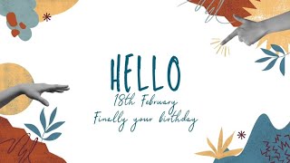 Long distance birthday video for your loved ones | 18th February