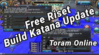 Toram Online | Free Riset Build Katana | King Brother #toramonline #kingofgamers #gamerindonesia