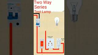 Two Way Series Test Lamp #electrical #shorts #short