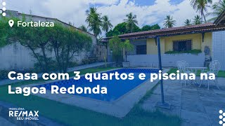 Casa com 3 quartos e piscina na Lagoa Redonda | Venda