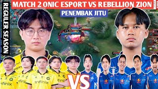 [ FULL MATCH ] ONIC ESPORT VS REBELLION ZION MATCH 2 | MPL ID S13 - WEEK 3 DAY 3 #weownthis