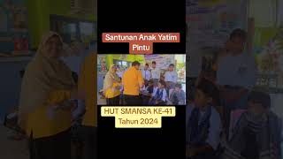 Santunan Anak Yatim Pintu,  Dalam Rangka Memeriahkan HUT SMANSA KE-41 Tahun 2024 #puspawarni