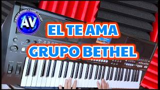 El te ama grupo bethel | ritmo personalizado para Yamaha | Tienda de ritmos y samples Avofc