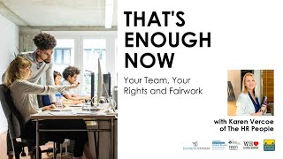 That's Enough Now - Your Team, Your Rights and Fairwork