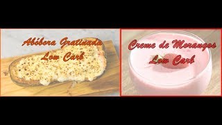 ABÓBORA GRATINADA E CREME DE MORANGOS LOW CARB