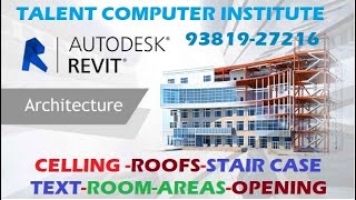 REVIT ARCHITECTURE WALLS DOORS WINDOWS RAMP STAIR CASE ROOMS AREAS SHAFT OPENING DECAL ELURU TALENT