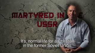 Martyred in the USSR  /Official Trailer/