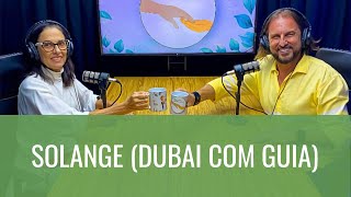 04.11 - 6º UMA DOSE DE ESPERANÇA - SOLANGE DUBAI COM GUIA