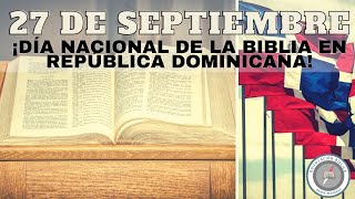 ¡DÍA DE LA BIBLIA! ¿Por qué y desde cuándo se celebra en República Dominicana el día de la Biblia?