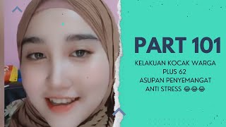 ASUPAN MEME TERBARU WARGA + 62 | PART 101