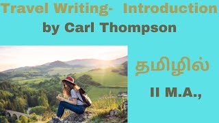 Travel Writing- Introduction by Carl Thompson- summary in Tamil| II M.A.,|  III Semester|