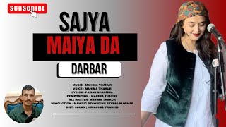 Sajya maiya da darbar | Mahima Thakur | Latest Himachali Bhajan | #navratrispecial | Mahisic Records