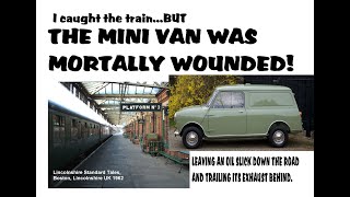 THE MINI VAN MADE IT BUT WAS MORTALLY WOUNDED!             www.crackerbooks.fr