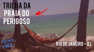 TRILHA PRAIA DO PERIGOSO - RIO DE JANEIRO