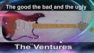 The Good The Bad and The Ugly -The Ventures