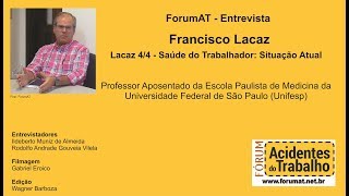 Lacaz 4/4 Saúde do Trabalhador: Situação Atual - Re-editado