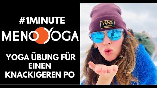 Lust auf einen knackigeren Po? #1minuteyoga - leichte Yoga Übung für einen knackigeren Po!