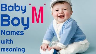 Most popular meaningful baby | BOY | names starting with letter #M#