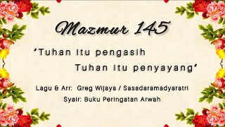 Mazmur 145 — Tuhan itu Pengasih dan Penyayang